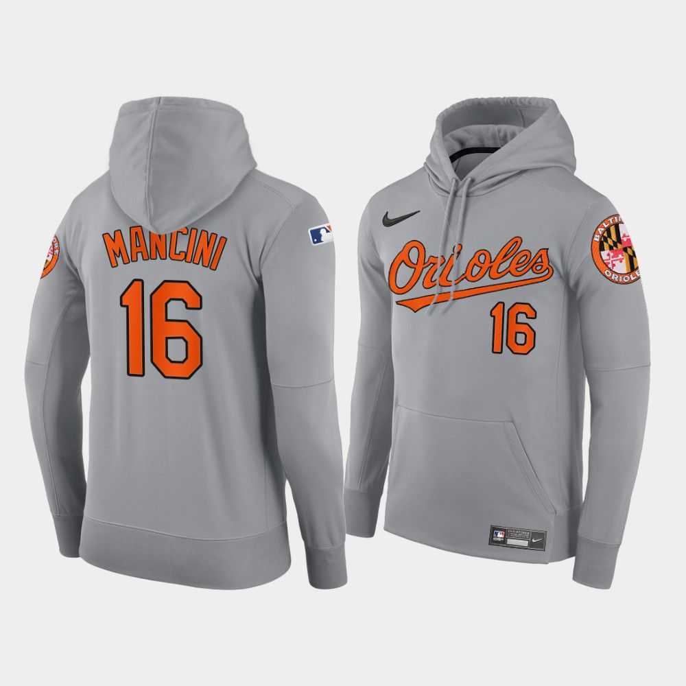 Men Baltimore Orioles 16 Mancini gray road hoodie 2021 MLB Nike Jerseys
